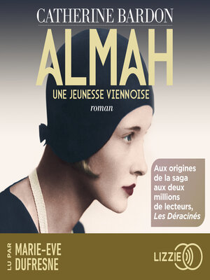 cover image of Almah--Une jeunesse viennoise